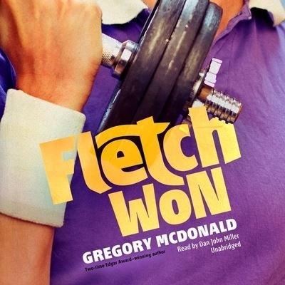 Cover for Gregory Mcdonald · Fletch Won (CD) (2018)