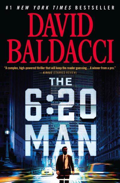 Cover for David Baldacci · The 6:20 Man : A Thriller (Paperback Book) (2023)