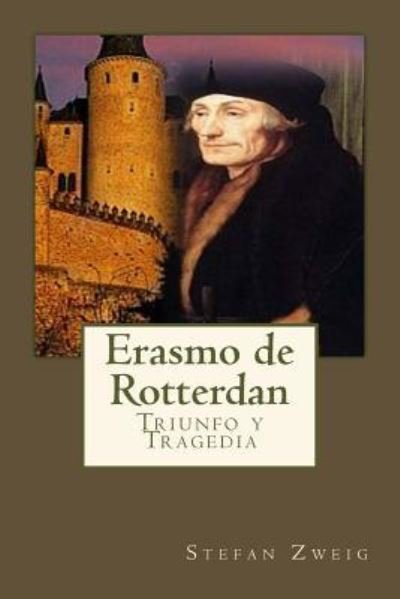 Cover for Stefan Zweig · Erasmo de Rotterdan (Paperback Book) (2016)