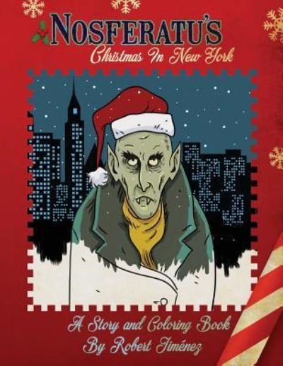 Cover for Robert Jimenez · Nosferatu's Christmas in New York (Taschenbuch) (2016)