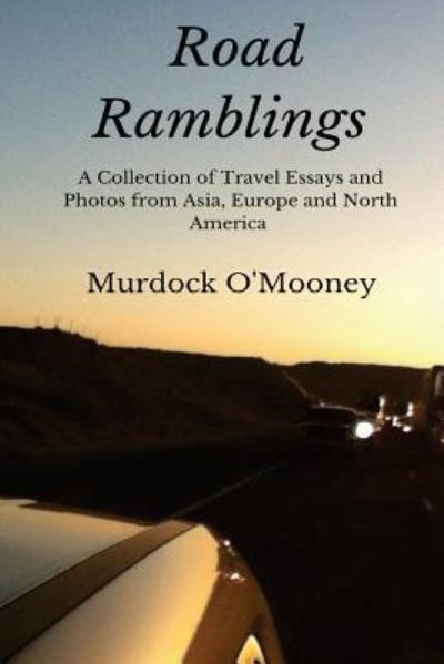 Cover for Murdock O'mooney · Road Ramblings (Paperback Book) (2017)