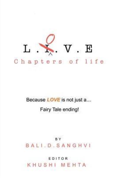 Cover for Bali D Sanghvi · L.i.v.e. (Paperback Book) (2017)