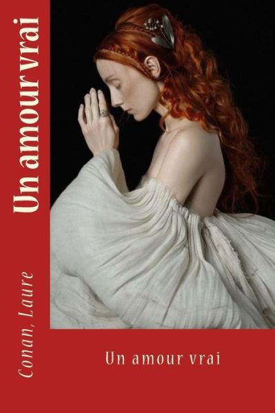 Cover for Conan Laure · Un amour vrai (Paperback Book) (2017)