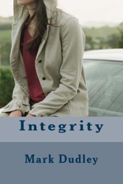 Cover for Mark Dudley · Integrity (Paperback Book) (2017)