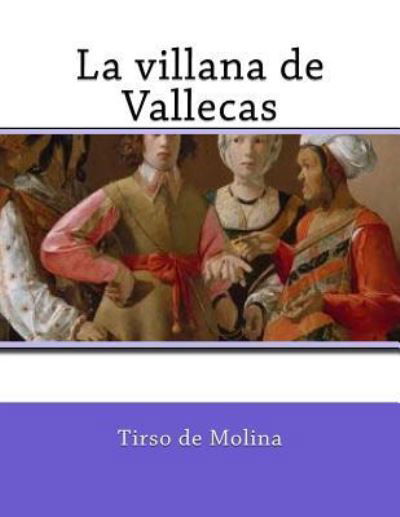 Cover for Tirso de Molina · La Villana de Vallecas (Paperback Book) (2017)