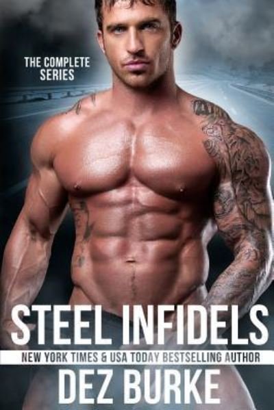 Cover for Dez Burke · Steel Infidels Complete Series (Pocketbok) (2017)