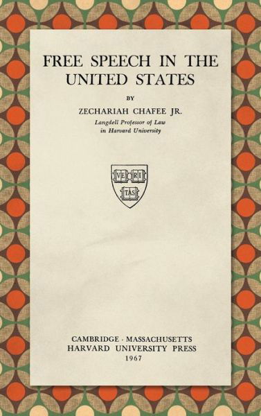 Cover for Zechariah Chafee · Free Speech in the United States (Gebundenes Buch) (2019)