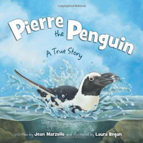 Cover for Jean Marzollo · Pierre the Penguin: a True Story (Inbunden Bok) (2010)