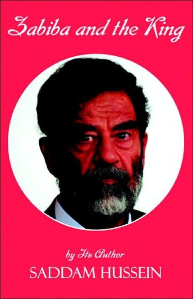 Cover for Robert Lawrence · Zabiba and the King: By its Author Saddam Hussein (Paperback Bog) (2004)