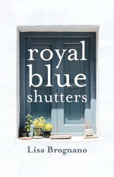 Cover for Lisa Brognano · Royal Blue Shutters (Paperback Book) (2022)