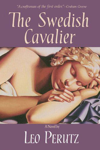 Cover for Leo Perutz · The Swedish Cavalier: a Novel (Paperback Book) [Reprint edition] (2014)