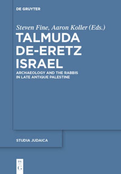 Talmuda de-Eretz Israel -  - Livres - De Gruyter - 9781614514855 - 16 juin 2014