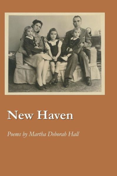 Cover for Martha Deborah Hall · New Haven (Pocketbok) (2016)