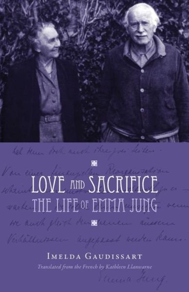 Cover for Imelda Gaudissart · Love and Sacrifice: the Life of Emma Jung (Pocketbok) (2014)