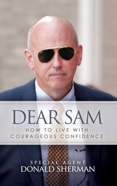 Cover for Special Agent Donald Sherman · Dear Sam (Hardcover bog) (2020)