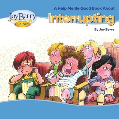 Cover for Joy Berry · Interrupting (Book) (2020)