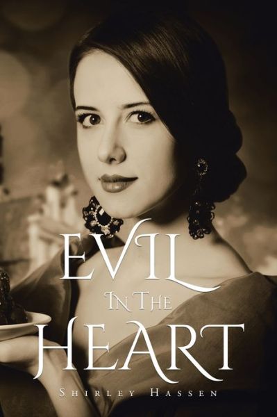 Cover for Shirley Hassen · Evil in the Heart (Book) (2022)