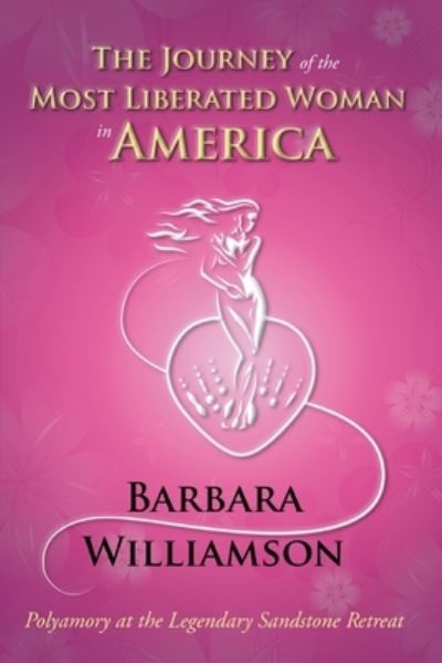 Cover for Barbara Williamson · The Journey of the Most Liberated Woman in America (Taschenbuch) (2021)