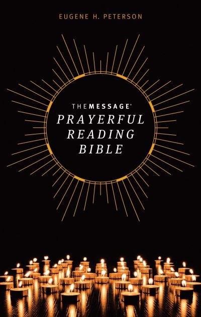 Cover for Eugene H. Peterson · Message Prayerful Reading Bible (Softcover)the Message Prayerful Reading Bible (Softcover) (Bog) (2022)