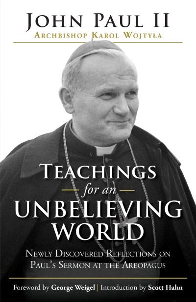 Cover for John Paul John Paul II · Teachings for an Unbelieving World (Buch) (2022)