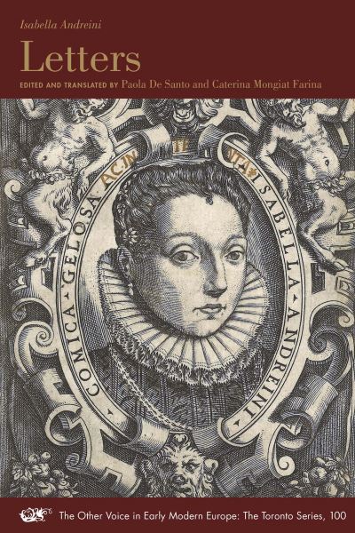 Cover for Isabella Andreini · Letters - The Other Voice in Early Modern Europe: The Toronto Series (Paperback Book) (2023)