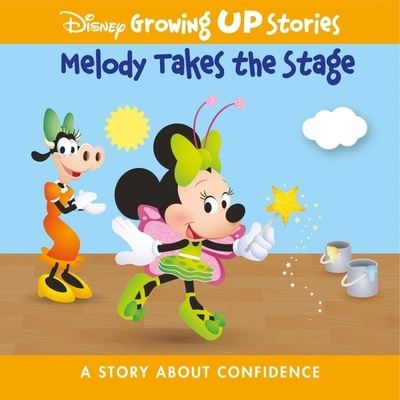 Disney Growing Up Stories: Melody Takes the Stage - Pi Kids - Books - Phoenix International Publications, Inc. - 9781649967855 - August 1, 2022