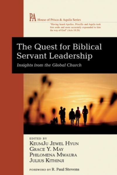 Quest for Biblical Servant Leadership - Keumju Jewel Hyun - Boeken - Wipf & Stock Publishers - 9781666768855 - 26 mei 2023
