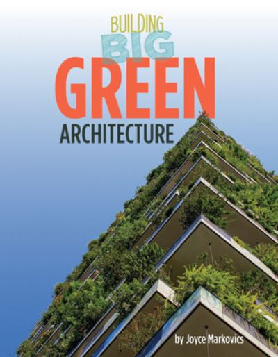 Cover for Joyce Markovics · Green Architecture (Book) (2023)