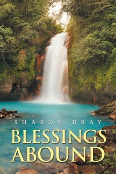 Cover for Sharon Bray · Blessings Abound (Book) (2022)