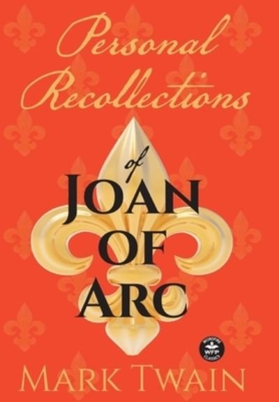 Cover for Mark Twain · Personal Recollections of Joan of Arc (Book) (2022)