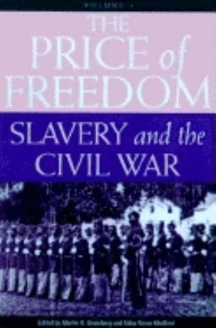 Cover for Martin Harry Greenberg · The Price of Freedom: Slavery and the Civil War, Volume 1—The Demise of Slavery - The Price of Freedom (Inbunden Bok) (2000)