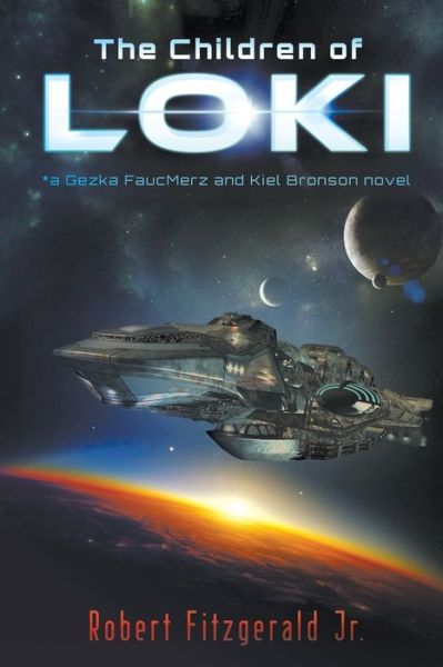 Cover for Robert Fitzgerald Jr · The Children of Loki (Paperback Book) (2017)