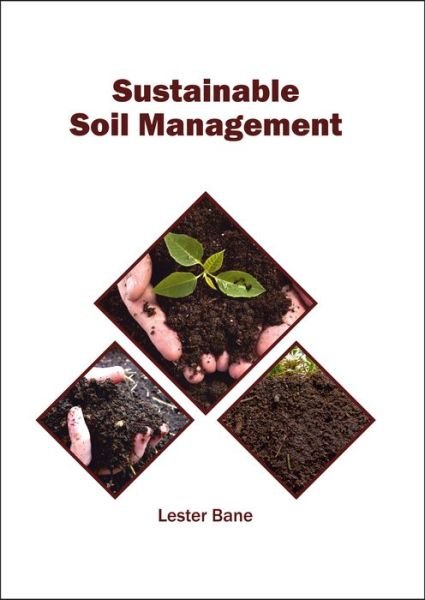 Cover for Lester Bane · Sustainable Soil Management (Hardcover Book) (2017)