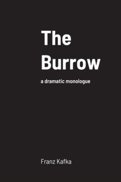 The Burrow - Howard Colyer - Libros - Lulu.com - 9781716162855 - 1 de febrero de 2021
