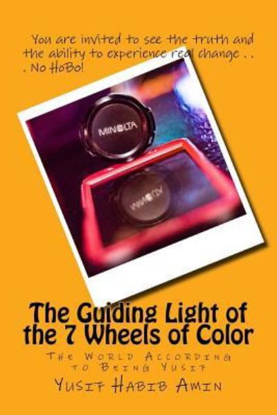 Cover for Yusif Habib Amin · The Guiding Light of the 7 Wheels of Color (Paperback Book) (2018)