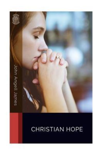 Cover for John Angell James · Christian Hope (Paperback Book) (2018)