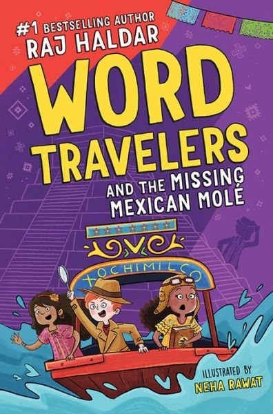 Cover for Raj Haldar · The Word Travelers and the Missing Mexican Mole (Hardcover bog) (2022)