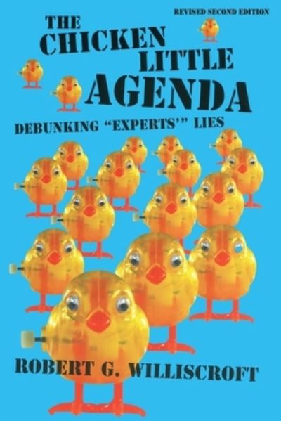 Cover for Robert G. Williscroft · Chicken Little Agenda (Book) (2022)