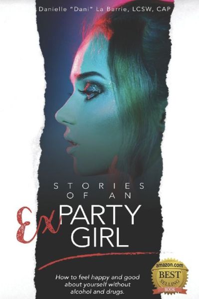 Cover for Danielle Dani La Barrie · Stories of an Ex-Party Girl (Paperback Book) (2020)