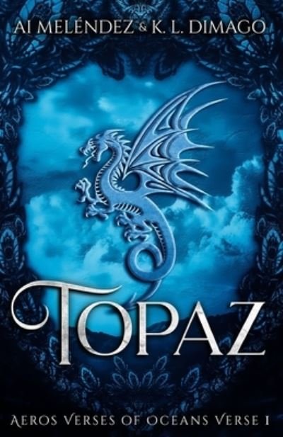 Cover for K L Dimago · Topaz (Paperback Book) (2021)