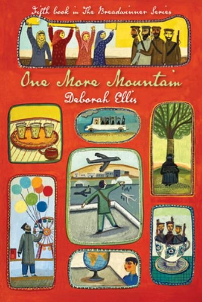 Cover for Deborah Ellis · One More Mountain (Hardcover Book) (2022)