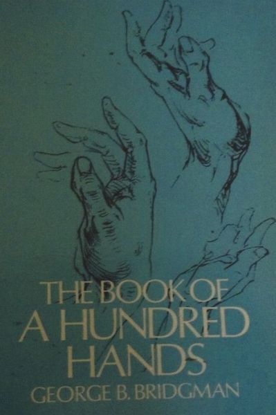 Cover for George B Bridgman · The Book of a Hundred Hands (Taschenbuch) (2021)