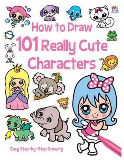 Cover for Nat Lambert · How to Draw 101 Really Cute Characters - How to Draw 101 (Paperback Book) (2014)