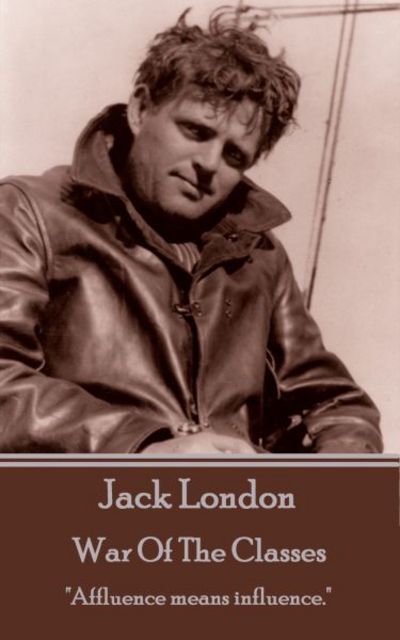 Cover for Jack London · Jack London - War Of The Classes (Paperback Book) (2017)