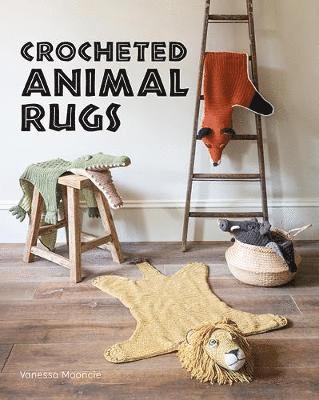 Crocheted Animal Rugs - Vanessa Mooncie - Books - GMC Publications - 9781784945855 - February 1, 2021