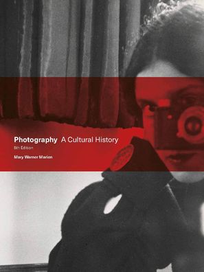 Cover for Mary Warner Marien · Photography Fifth Edition: A Cultural History (Paperback Book) [5th edition] (2021)