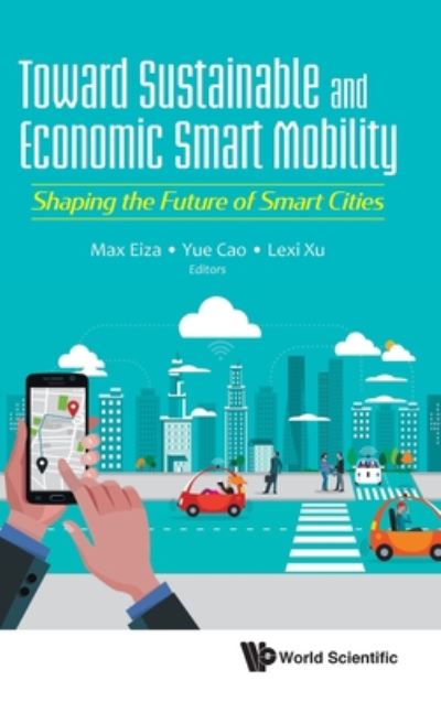 Cover for Mahmoud Hashem Eiza · Toward Sustainable And Economic Smart Mobility: Shaping The Future Of Smart Cities (Hardcover Book) (2020)