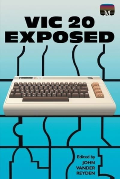 Cover for John Vander Reyden · VIC 20 Exposed (Paperback Book) (2021)