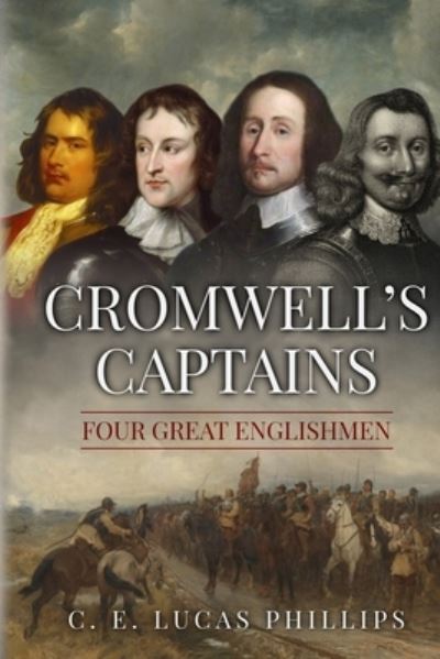 Cover for C E Lucas Phillips · Cromwell's Captains (Paperback Book) (2021)