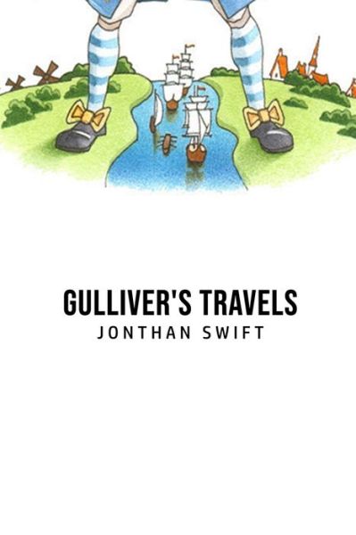 Gulliver's Travels - Jonthan Swift - Książki - Susan Publishing Ltd - 9781800605855 - 19 czerwca 2020